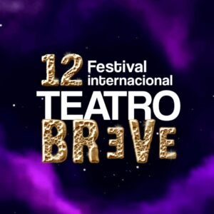Despliega en Córdoba El 12° Festival internacional de Teatro «Breve» 2025