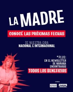 La Madre exitosa comedia que esta de gira  en Argentina y Uuguay