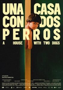 Gran estreno de “Una casa con dos perros”