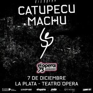 La Plata. Catupecu Machu regresa con su show al Teatro Opera