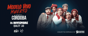 Córdoba. No te pierdas «Modelo Vivo Muerto» en el Quality Lab