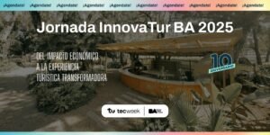 Buenos Aires. Innovatur BA: Impulsando la transformación del Turismo