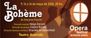 «La Bohème» llega a el Festival de Ópera de Buenos Aires