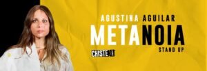 La Plata. Descubrí «Metanoia»: El nuevo espectáculo de Agustina Aguilar