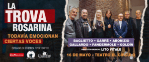 La Trova Rosarina junto a Lito Vitale en gira  2026. Nueva fecha .Entradas online